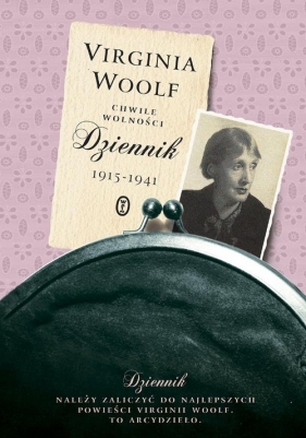 Chwile wolności. Dziennik 1915 - 1941 - Virginia Woolf