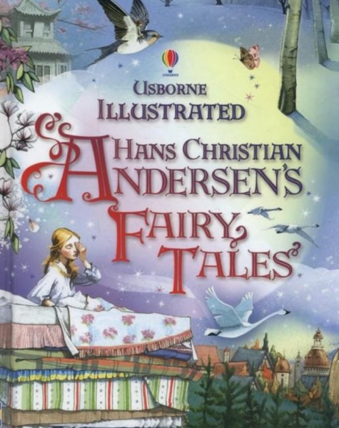 Illustrated Hans Christian Andersen's Fairy Tales