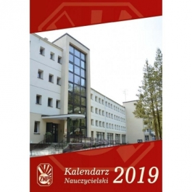 Kalendarz Nauczycielski 2019 - Opracowanie zbiorowe