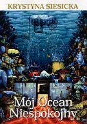 Mój Ocean Niespokojny