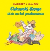 Ciekawski george idzie na bal przebierańców - Rey H.A., Rey Margret