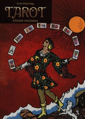 Tarot systemy wróżebne + karty - Suliga Jan Witold<br />