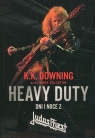 Heavy Duty Dni i noce z Judas Priest Downing K.K., Eglinton Mark