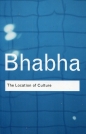 The Location of Culture - Homi K. Bhabha