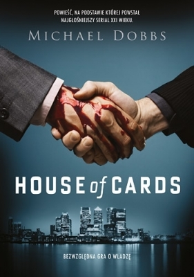 House of Cards - Michael Dobbs