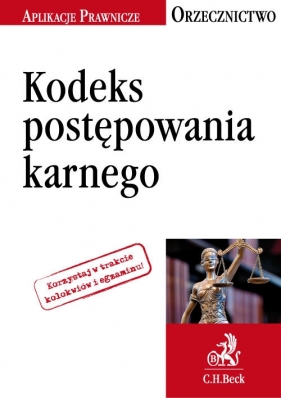 Kodeks postępowania karnego Orzecznictwo Aplikanta