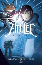 Amulet - Klątwa Strażniczki - Kazu Kibuishi