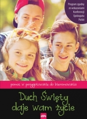 Duch Święty daje wam życie - Michał Wilk