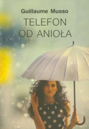 Telefon od anioła - Guillaume Musso
