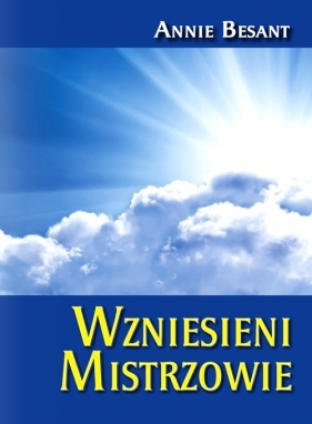 Wzniesieni Mistrzowie - Besant Annie