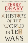 A History of The World in Ten Wars Terry Deary