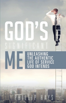 God's Significant Me - Hays Phillip