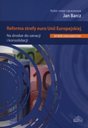 Reforma strefy euro Unii Europejskiej - <br />