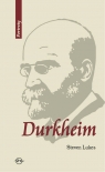 Durkheim Życie i dzieło  Lukes Steven