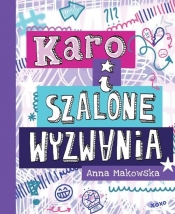 KARO i szalone wyzwania - Anna Makowska