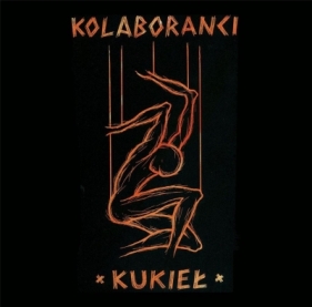 Kukieł. Reedycja 2021 CD - Kolaboranci