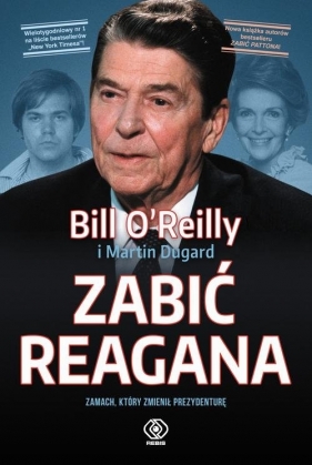 Zabić Reagana - O'Reilly Bill