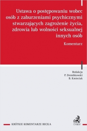 Ustawa o postępowaniu wobec osób z zaburzeniami psychicznymi stwarzających zagrożenie życia, zdrowia