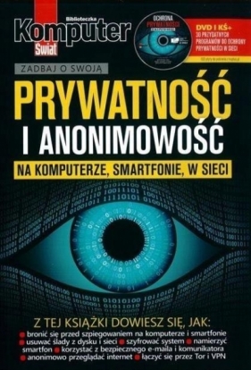Komputer Świat Prywatność i anonimowość na.. - praca zbiorowa