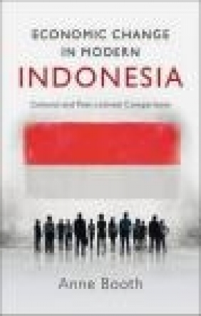 Economic Change in Modern Indonesia Anne Booth