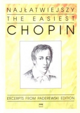 Najłatwiejszy Chopin na fortepian - Chopin Fryderyk