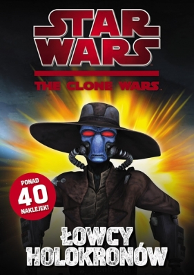 Star Wars: The Clone Wars. Łowcy holokronów