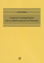 Linguistic Categorization Versus Mathematical Set Theories
