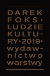 Ludzie kultury - Darek Foks