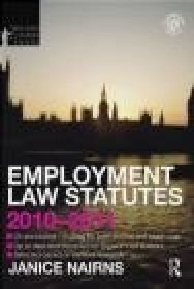 Employment Law Statutes 2010-2011 Janice Nairns, J Nairns