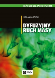 Dyfuzyjny ruch masy - Zarzycki Roman