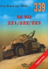 Sd.kfz 221/222/223 .Tank Power Vol. XCVI 339 Janusz Ledwoch,