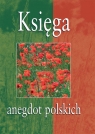 Księga anegdot polskich