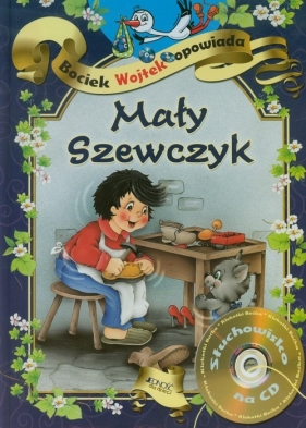 Bociek Wojtek opowiada Mały Szewczyk z płytą CD - <br />