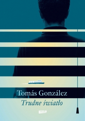 Trudne światło - Gonzalez Tomas