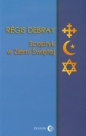Sceptyk w Ziemi Świętej - Régis Debray