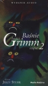 Baśnie braci Grimm część 2
	 (Audiobook) Grimm Jakub, Grimm Wilhelm