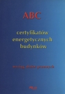 ABC Certyfikatów energetycznych budynków wyciąg aktów prawnych