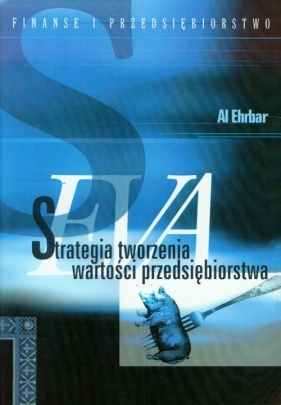 EVA Strategia tworzenia wartości przedsiębiorstwa - AL Ehrbar