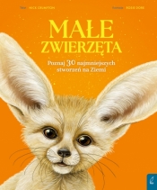 Małe zwierzęta. Poznaj 30 najmniejszych stworzeń na Ziemi - Nick Crumpton