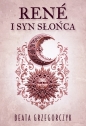 René I Syn Słońca - Beata Grzegorczyk