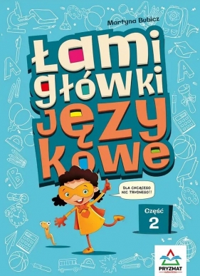 Łamigłówki językowe. Część 2 - Martyna Bubicz