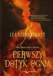 Pierwszy dotyk ognia - Frost Jeaniene