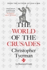 World of the Crusades Tyerman Christopher