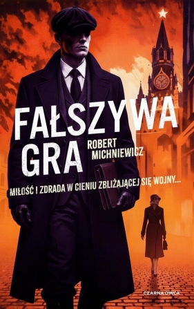 Fałszywa gra - Robert Michniewicz