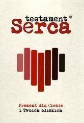 Testament serca