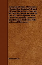 A Manual Of Trade-Mark Cases