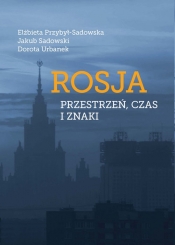 Rosja Przestrzeń czas i znaki