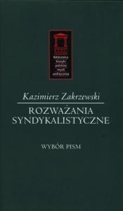 Rozważania syndykalistyczne - Zakrzewski Kazimierz