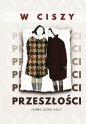 W ciszy przeszłości - Joanna Zagner-Kołat