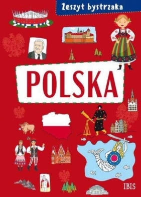 Zeszyt bystrzaka. Polska i jej symbole (Uszkodzona okładka) - praca zbiorowa